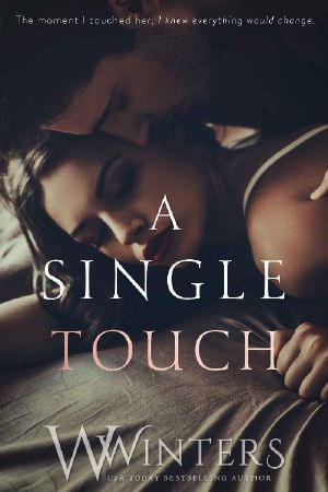 [Irresistible Attraction 03] • A Single Touch
